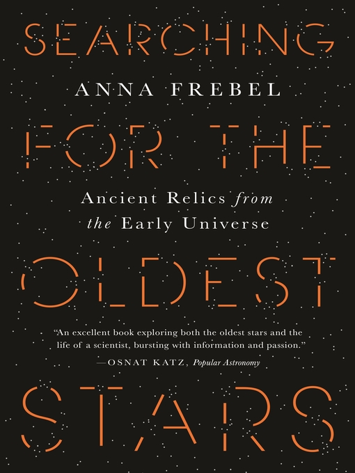 Title details for Searching for the Oldest Stars by Anna Frebel - Available